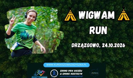 Wigwam Run w Drząz­gowie