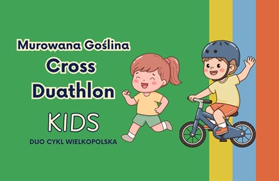 Murowana Goślina Cross Duathlon Kids 2026